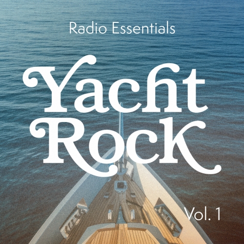 Radio Essentials - Yacht Rock Vol. 1
